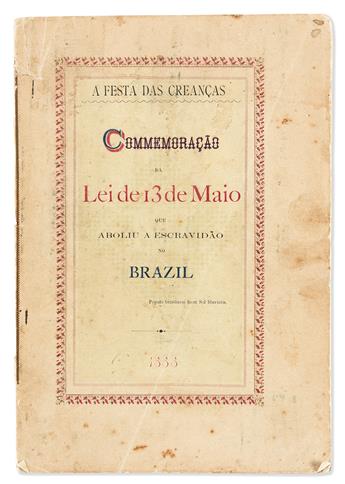 (SLAVERY & ABOLITION--BRAZIL.) A festa das creanças: Commemoração da lei de 13 de Maio que aboliu a escravidão no Brazil.